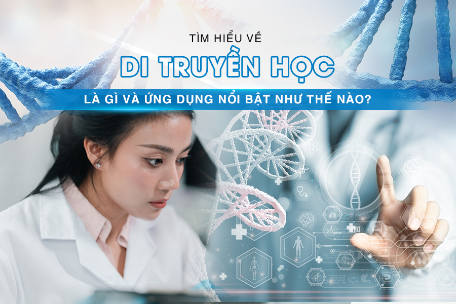 di truyền học