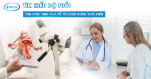 độ tuổi tầm soát ung thư cổ tử cung