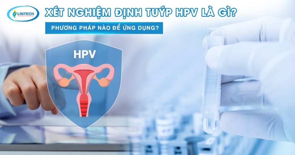 Xét nghiệm định tuýp HPV