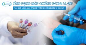 Ống đựng máu chống đông