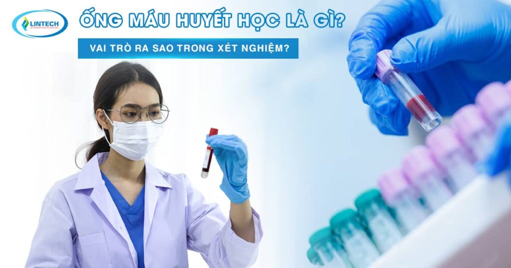 Ống máu huyết học
