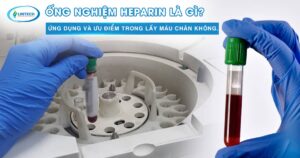 Ống nghiệm Heparin