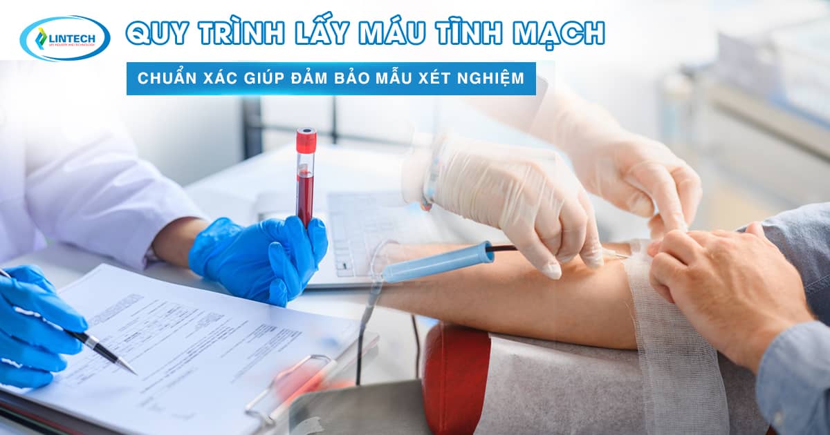 Quy trình lấy máu tĩnh mạch