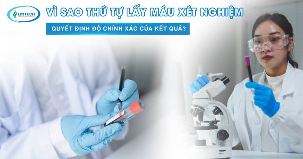 thứ tự lấy máu xét nghiệm